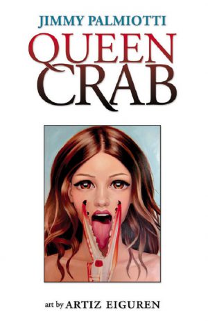 Queen Crab HC – Hardcover **Signed**