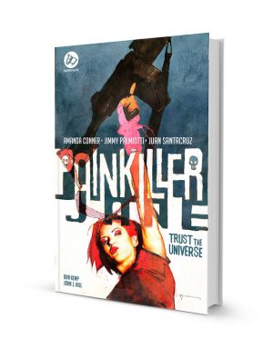 Painkiller Jane: Trust the Universe HC (Regular) cover - Signed
