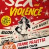 SEX & VIOLENC: VOL. 3 REG COVER - PAPERFILMS EXCLUSIVE (SIGNED)