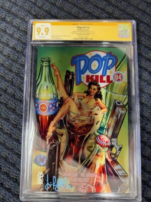 POP KILL #4 (2025) J SCOTT CAMPBELL METAL VARIANT COVER - CGC 9.9 (SIGNED) - NUMBER 1 OF 50