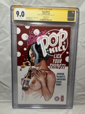 POP KILL #1 (2025) VARIANT COVER D - CGC 9.0 (SIGNED)