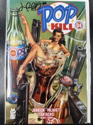 POP KILL #4 - J. SCOTT CAMPBELL VARIANT (PALMIOTTI SIGNED)